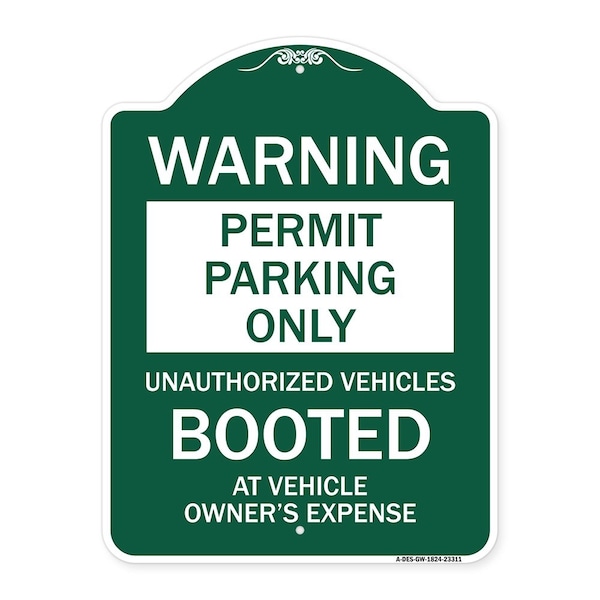Permit Parking Unauthorized Vehicles Booted Vehicle Owners Expense Alum, 24" L, 18" H, GW-1824-23311